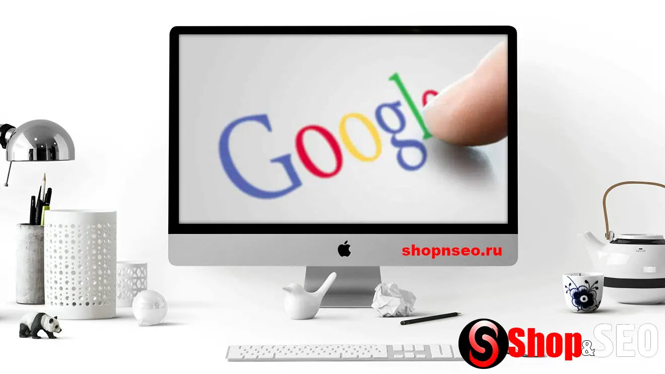 Как попасть в топ Google: 10 советов